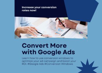 Understanding Conversion Windows In Google Ads